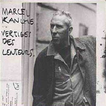 Marcel Kanche Vertiges des lenteurs Label Bleu